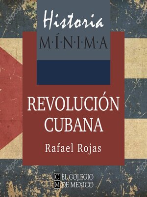 cover image of Historia mínima de la Revolución cubana